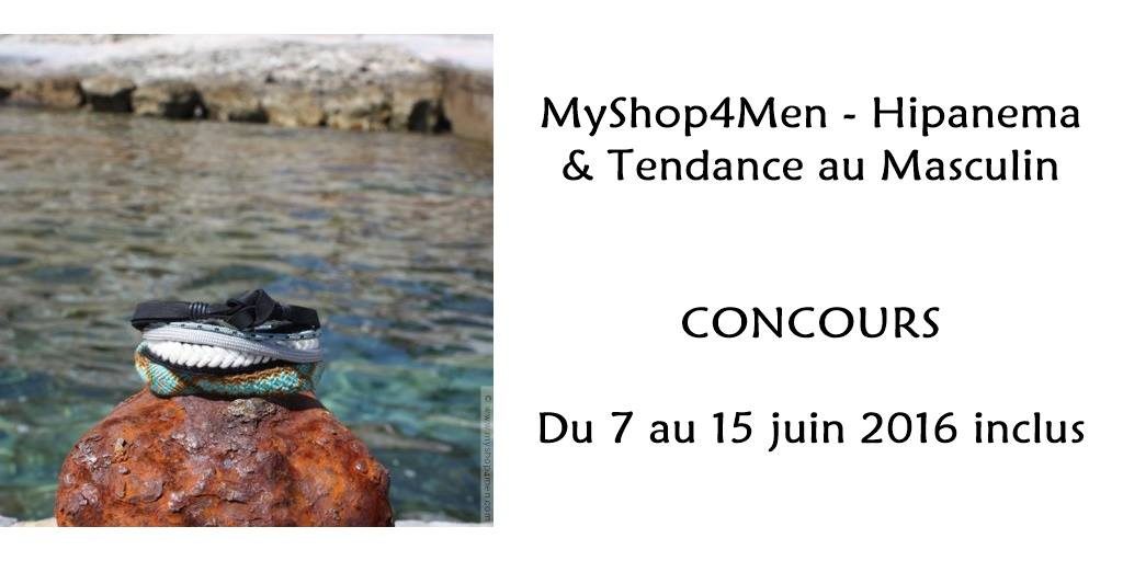 concours Hipanema x My Shop 4 men